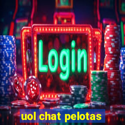 uol chat pelotas